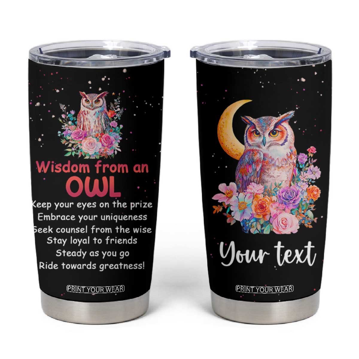 Personalized Owl Tumbler Cup with Wisdom From An Owl Message TS04 Multicolor Print Your Wear