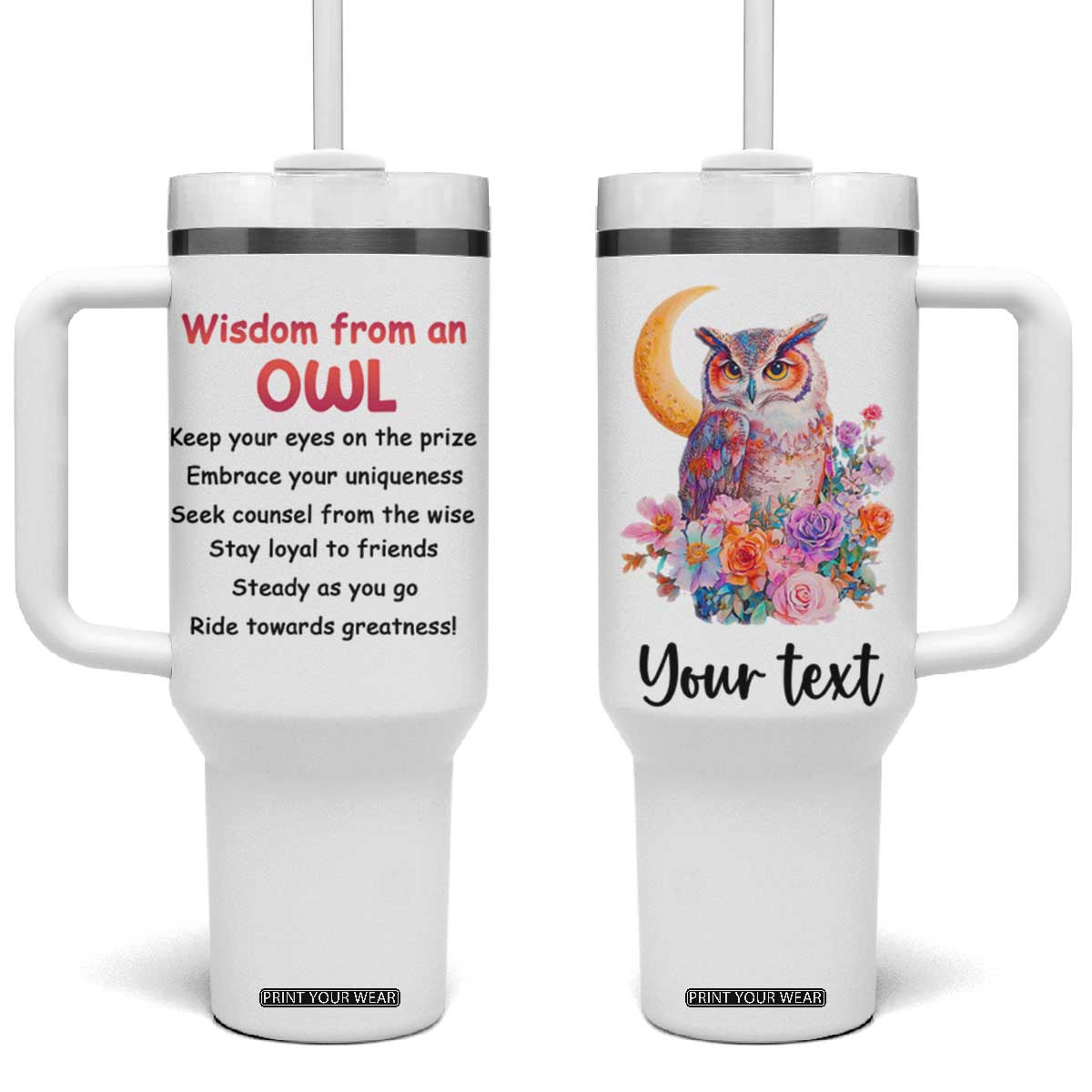 Personalized Owl Tumbler With Handle with Wisdom From An Owl Quote TS04 One Size: 40 oz Multicolor Print Your Wear