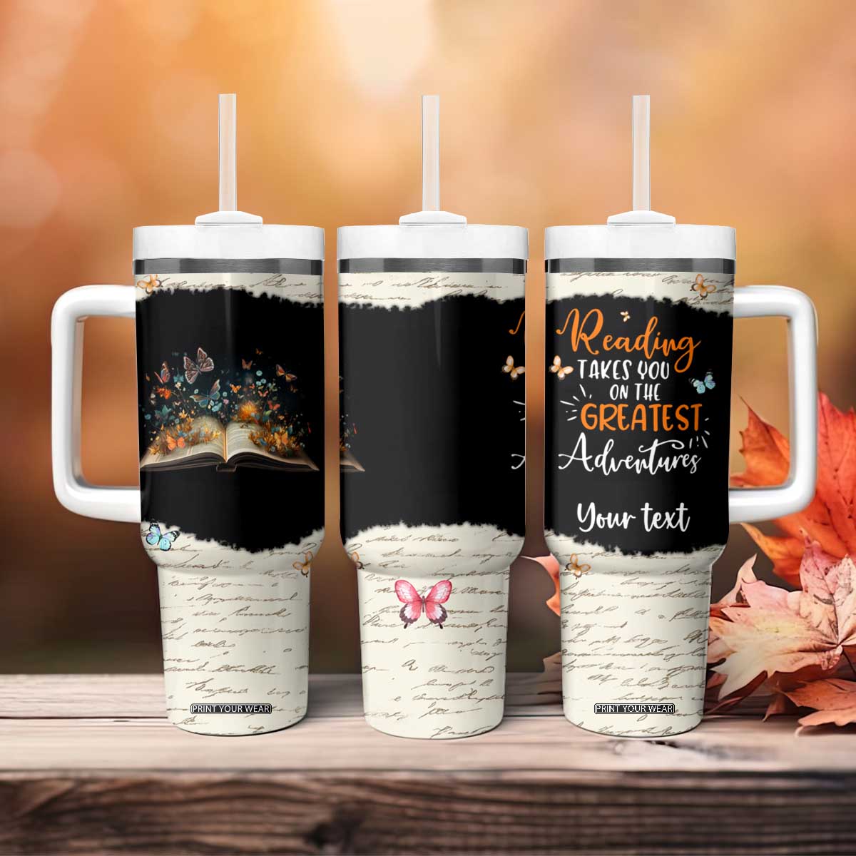 Personalized Reading Tumbler With Handle Quote Takes You On The Greatest Adventures Design TS04 Print Your Wear