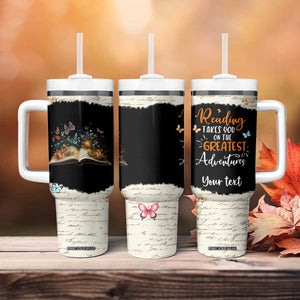 Personalized Reading Tumbler With Handle Quote Takes You On The Greatest Adventures Design TS04 Print Your Wear
