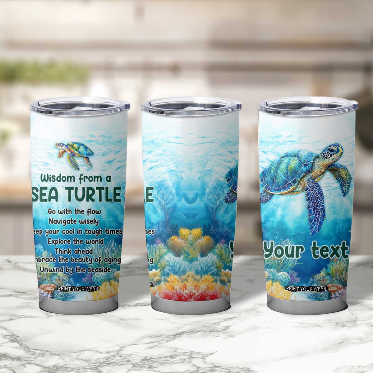 Personalized Sea Turtle Tumbler Cup with Wisdom From A Sea Turtle Quote TS04 Print Your Wear