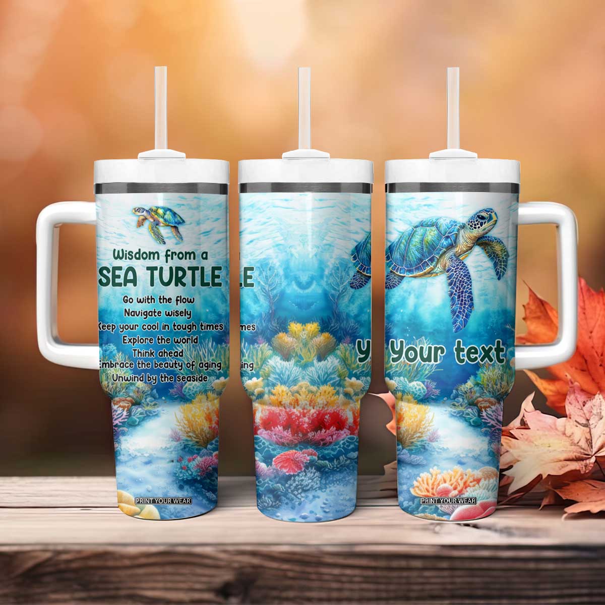 Personalized Sea Turtle Tumbler With Handle with Wisdom From A Sea Turtle Quote TS04 Print Your Wear