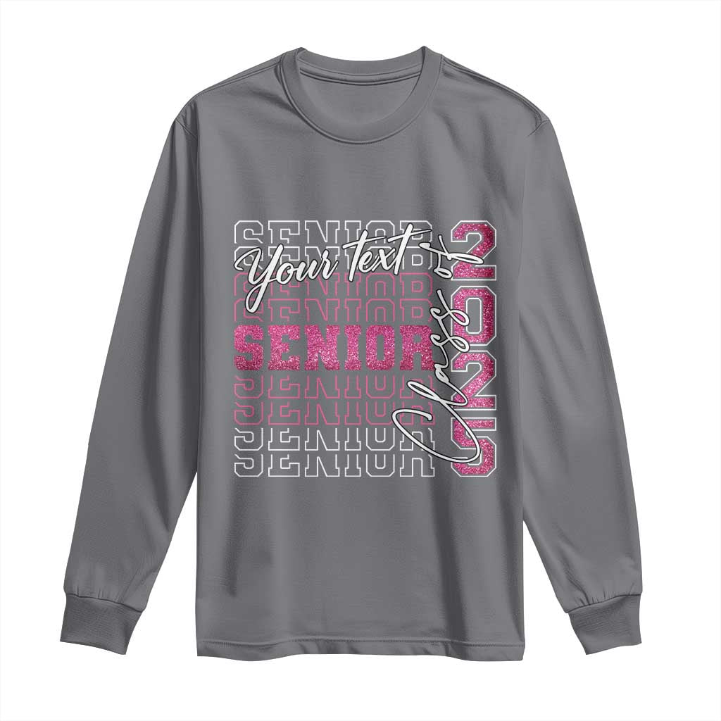 Personalized Senior 2025 Long Sleeve Shirt Custom Text Class Of 2025 Graduation Glitter Print TS11 Charcoal Print Your Wear