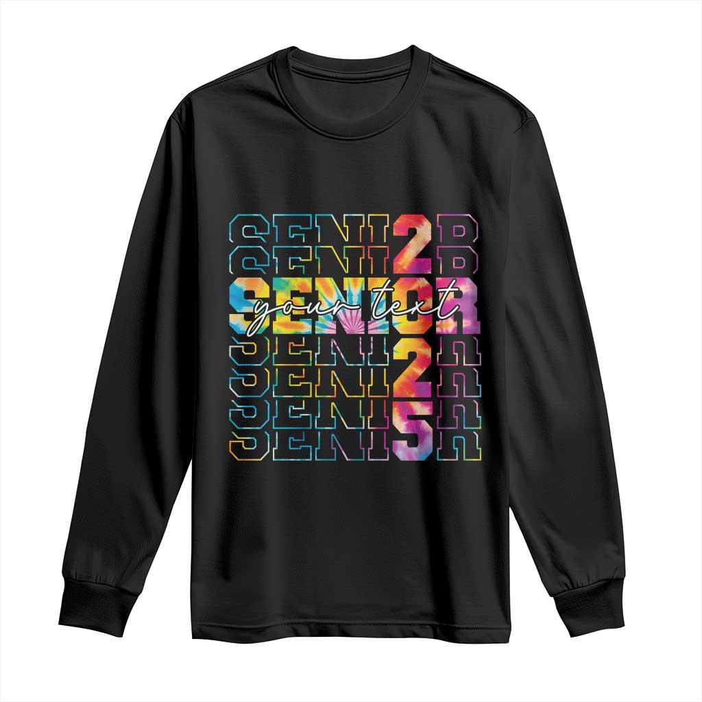 Personalized Senior 2025 Long Sleeve Shirt Custom Text Class Of 2025 Graduation TS11 Black Print Your Wear