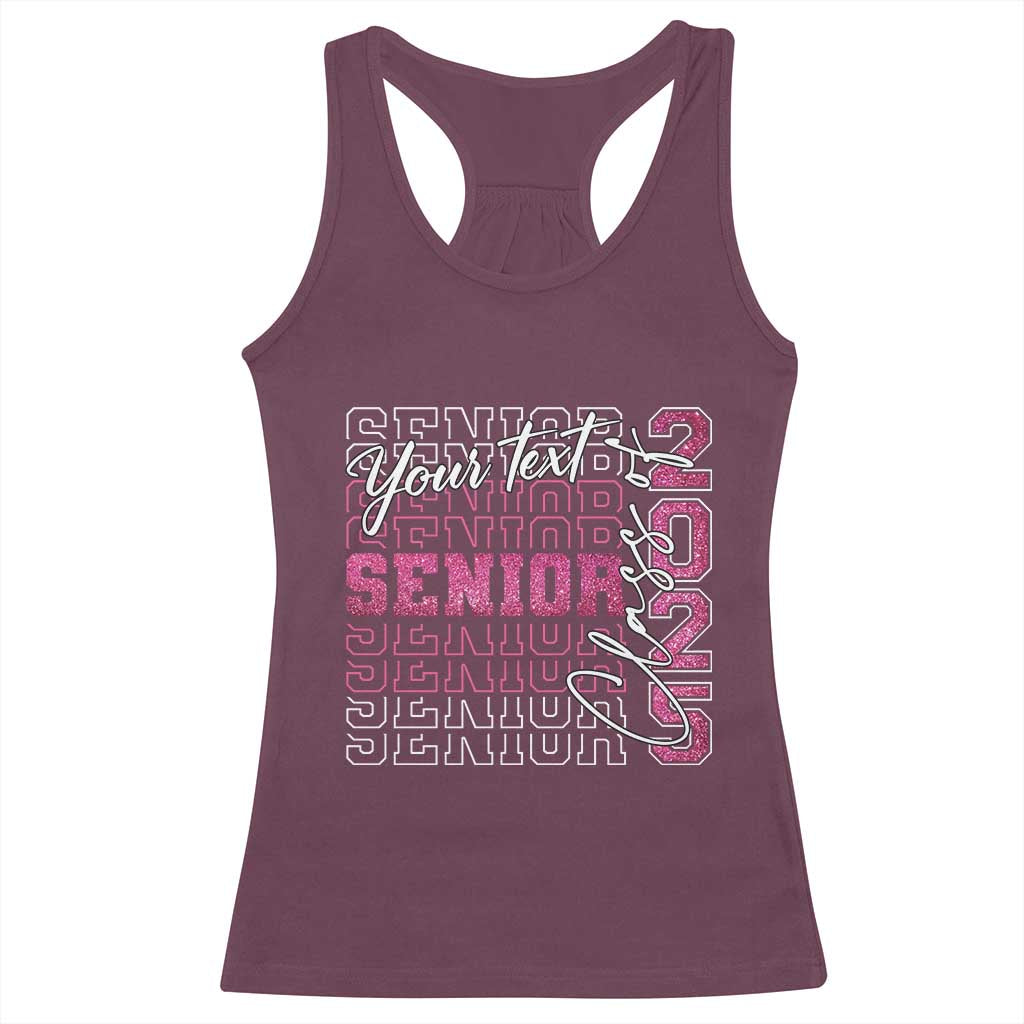 Personalized Senior 2025 Racerback Tank Top Custom Text Class Of 2025 Graduation Glitter Print TS11 Maroon Print Your Wear