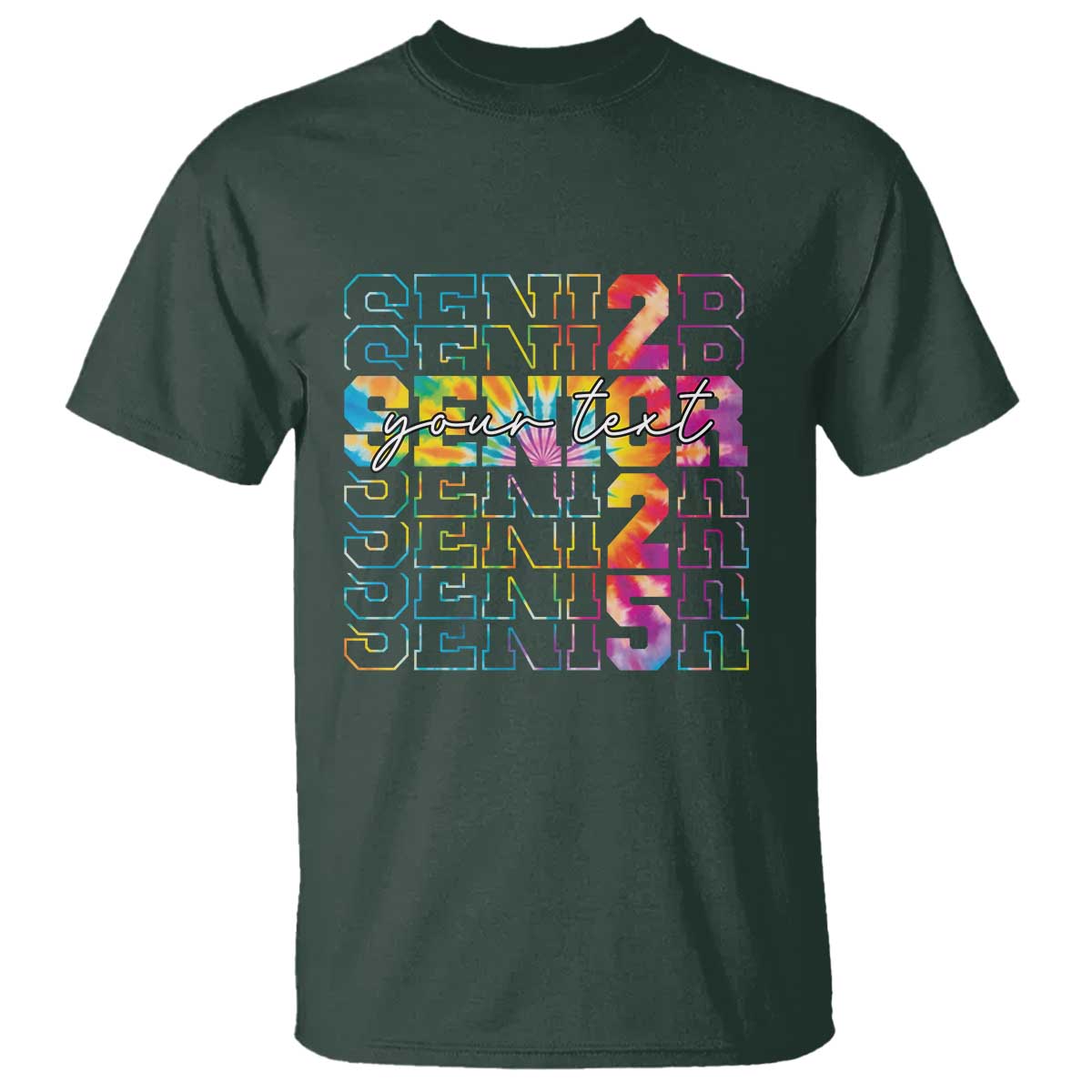 Personalized Senior 2025 T Shirt Custom Text Class Of 2025 Graduation TS11 Dark Forest Green Print Your Wear