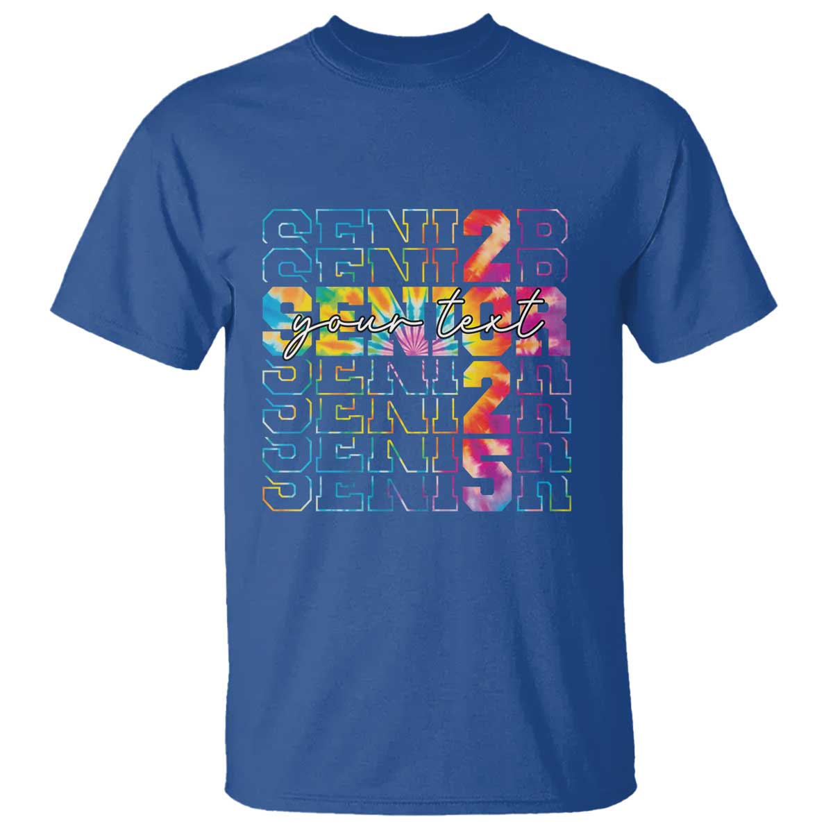 Personalized Senior 2025 T Shirt Custom Text Class Of 2025 Graduation TS11 Royal Blue Print Your Wear