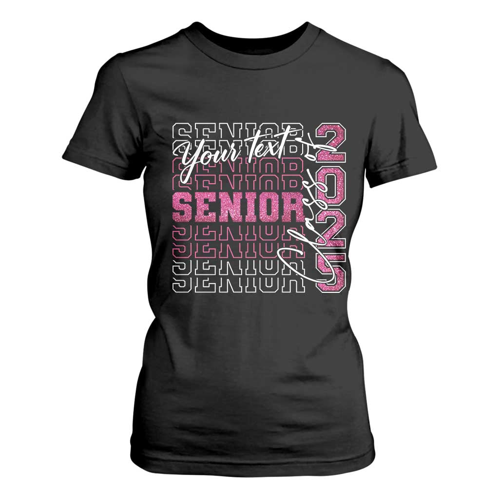 Personalized Senior 2025 T Shirt For Women Custom Text Class Of 2025 Graduation Glitter Print TS11 Black Print Your Wear