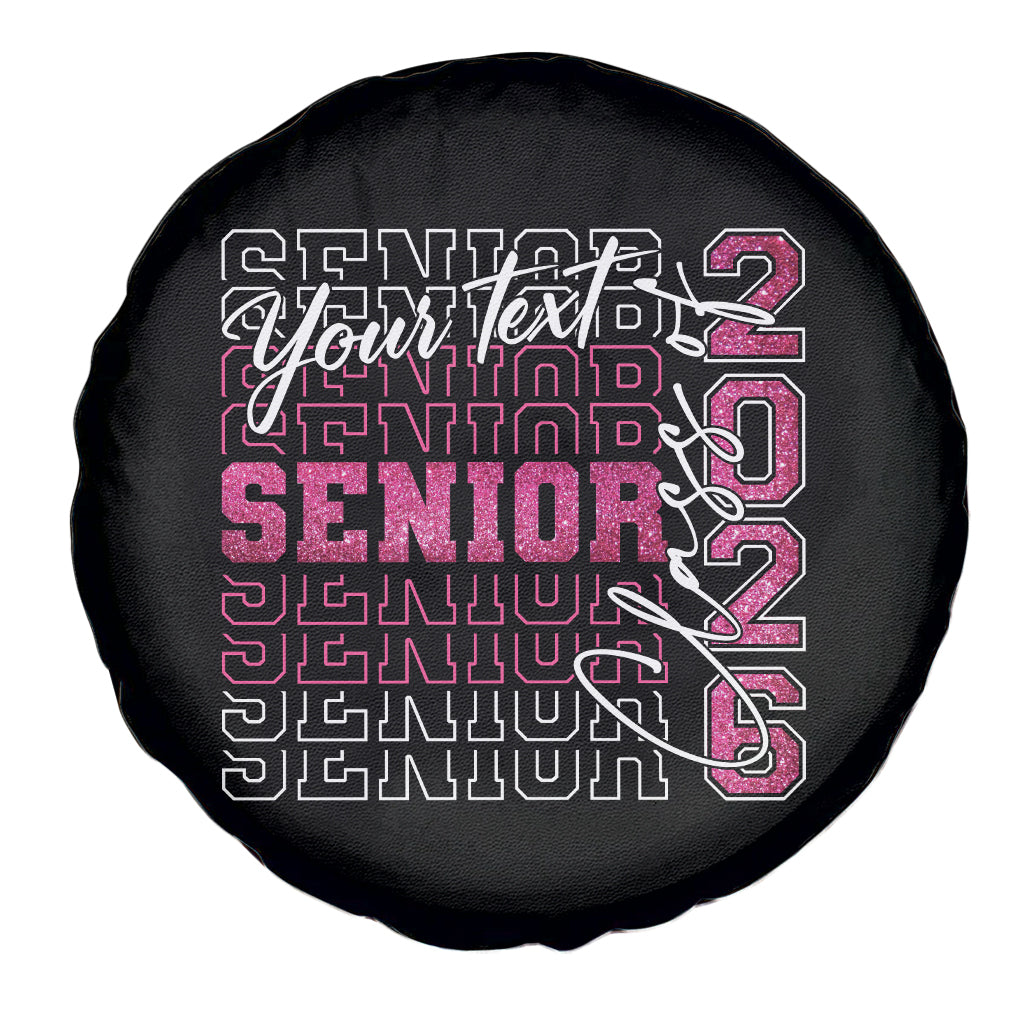 Personalized Senior 2026 Spare Tire Cover Custom Text Class Of 2026 Graduation Glitter Print TS11 Print Your Wear