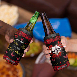 Personalized Skull Couple 4 in 1 Can Cooler Tumbler with From Our First Kiss Till Our Last Breath Romantic Theme TS04 Print Your Wear