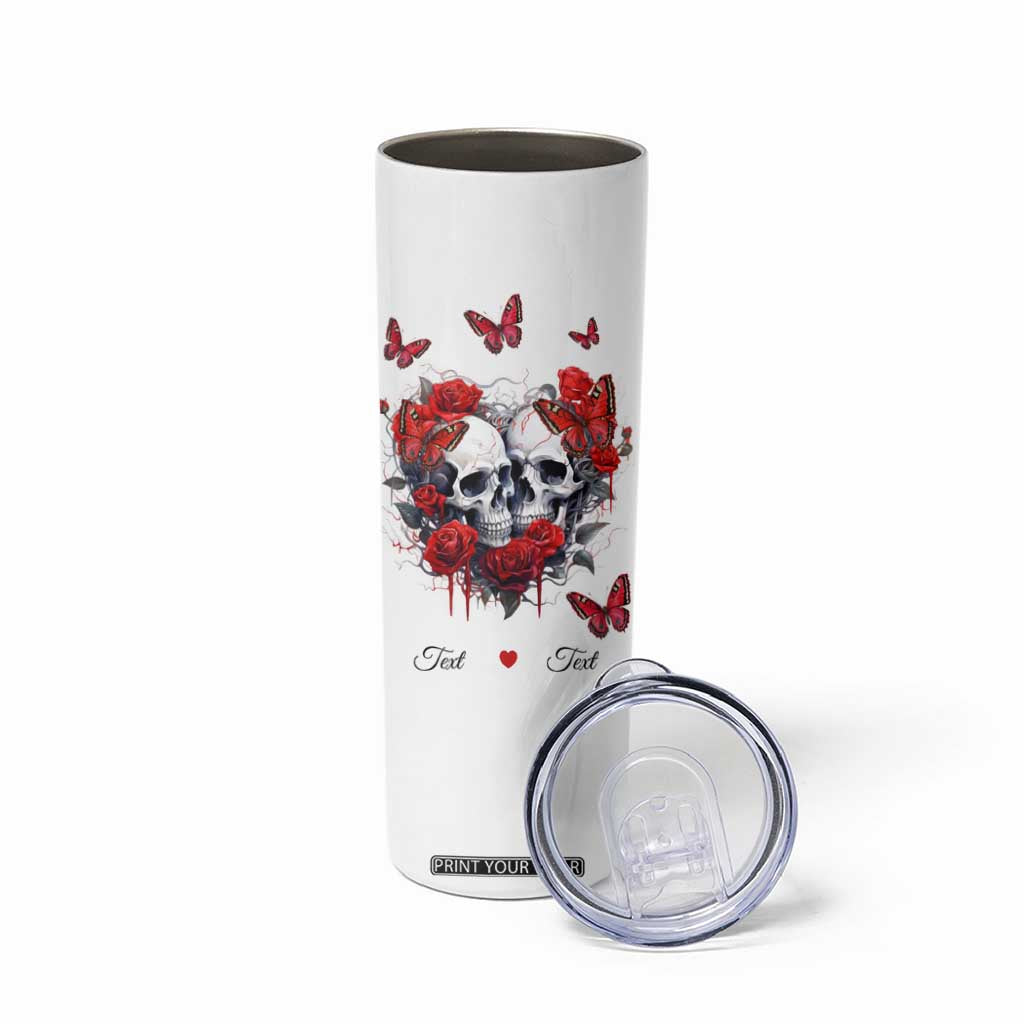 Personalized Skull Couple Skinny Tumbler with From Our First Kiss Till Our Last Breath Quote TS04 Print Your Wear