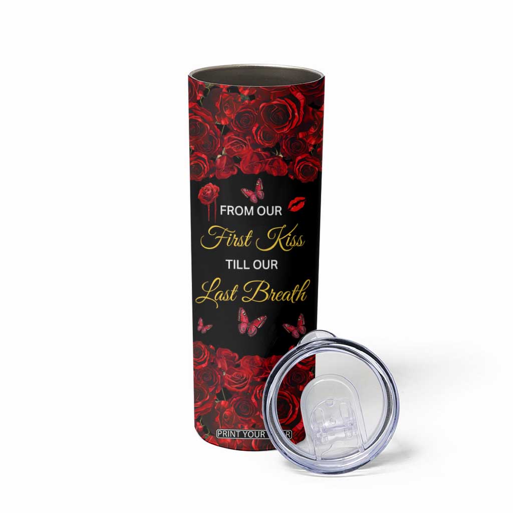 Personalized Skull Couple Skinny Tumbler with From Our First Kiss Till Our Last Breath Romantic Theme TS04 Print Your Wear