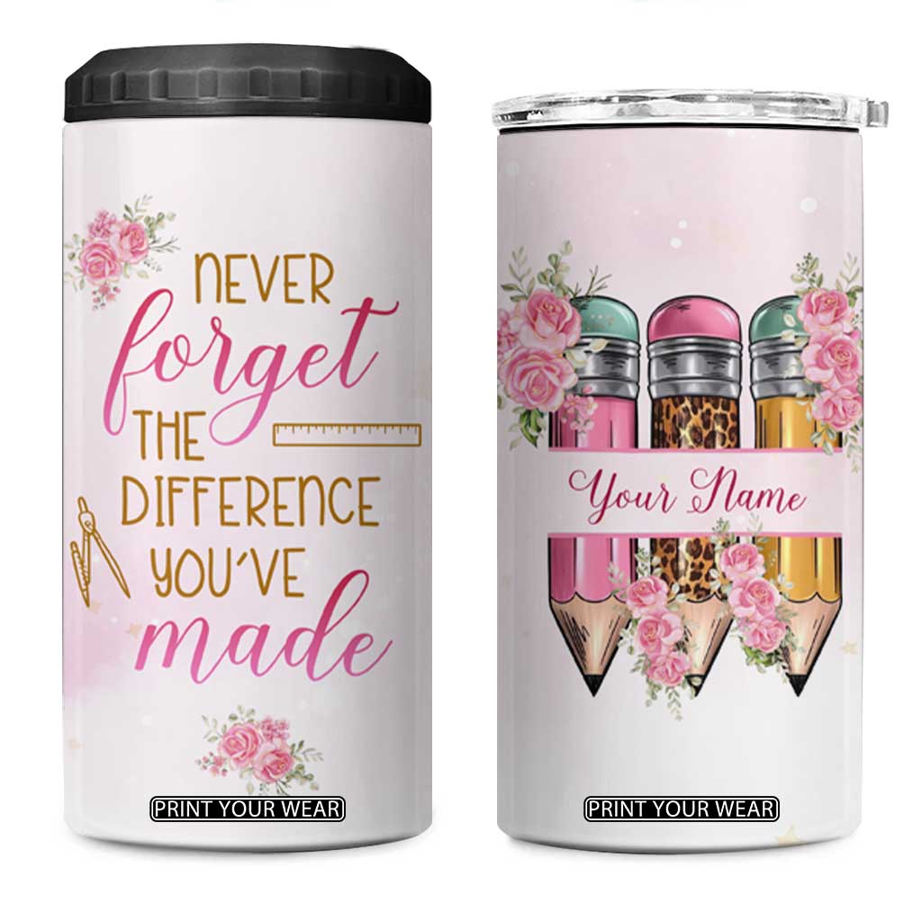 Personalized Teacher 4 in 1 Can Cooler Tumbler Message Never Forget The Difference You Have Made Design TS04 One Size: 16 oz Multicolor Print Your Wear
