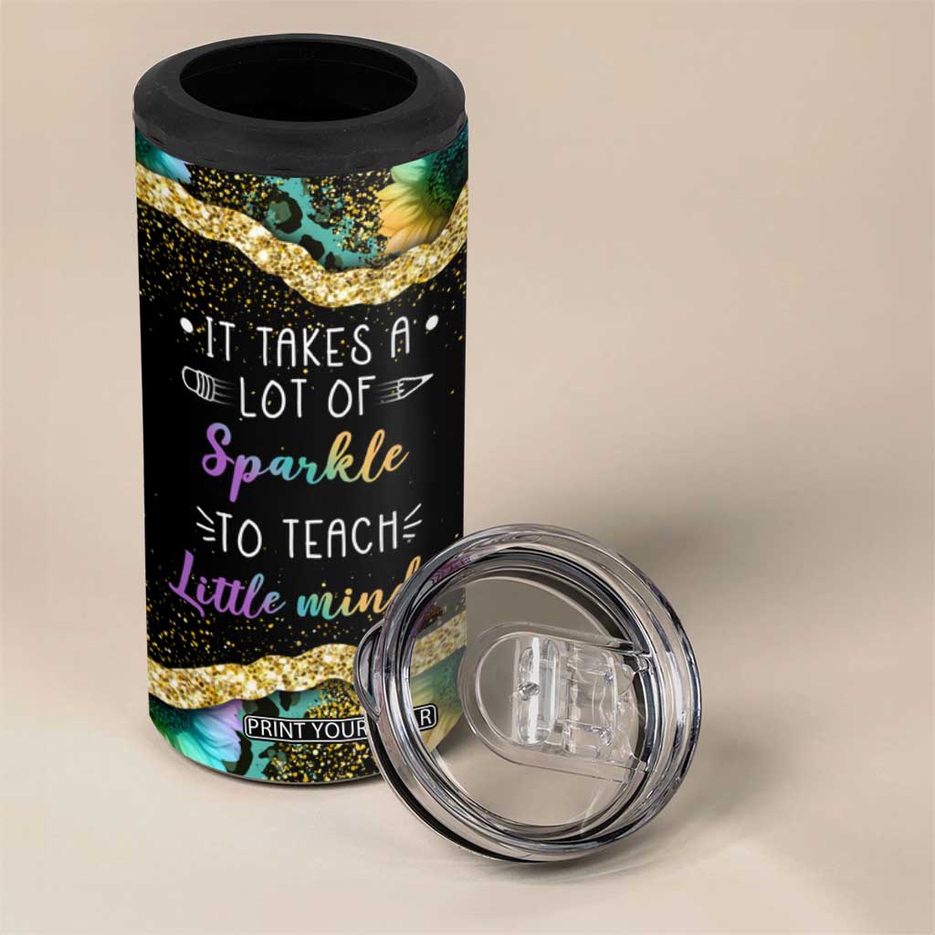 Personalized Teacher Quote 4 in 1 Can Cooler Tumbler It Takes A Lot Of Sparkle To Teach Little Minds TS04 Print Your Wear