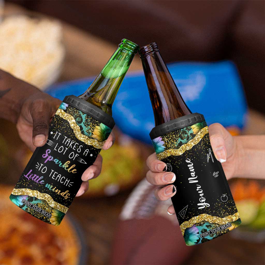 Personalized Teacher Quote 4 in 1 Can Cooler Tumbler It Takes A Lot Of Sparkle To Teach Little Minds TS04 Print Your Wear