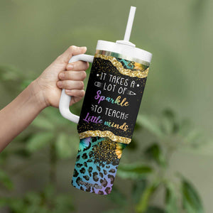 Personalized Teacher Quote Tumbler With Handle It Takes A Lot Of Sparkle To Teach Little Minds TS04 Print Your Wear