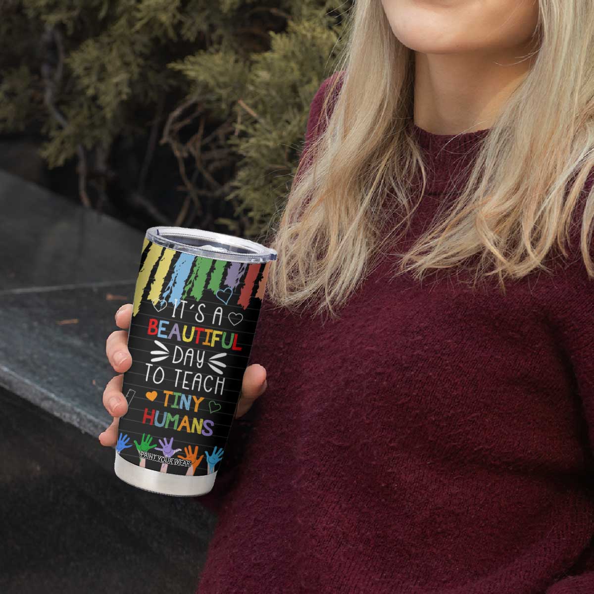 Personalized Teacher Tumbler Cup Quote It Is A Beautiful Day To Teach Tiny Humans TS04 Print Your Wear