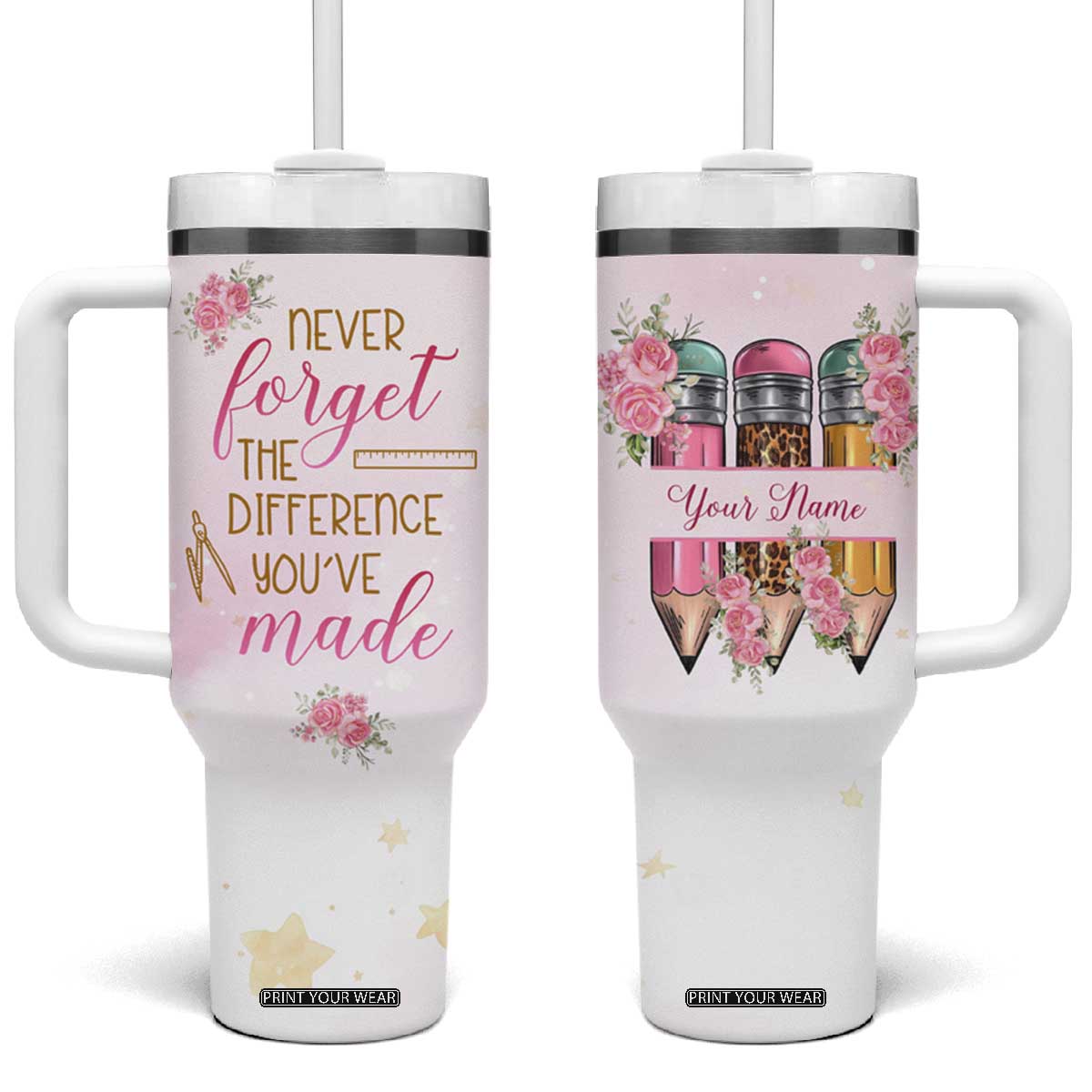 Personalized Teacher Tumbler With Handle Message Never Forget The Difference You Have Made Design TS04 One Size: 40 oz Multicolor Print Your Wear