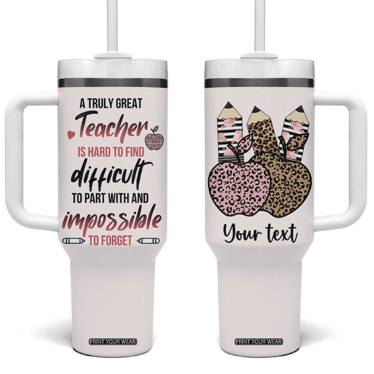 Personalized Teacher Tumbler With Handle Quote A Truly Great Teacher Is Hard to Find Design TS04 One Size: 40 oz White Print Your Wear