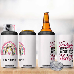 Personalized Teaching Quote 4 in 1 Can Cooler Tumbler Teaching Is A Work Of Heart Typography TS04 Print Your Wear