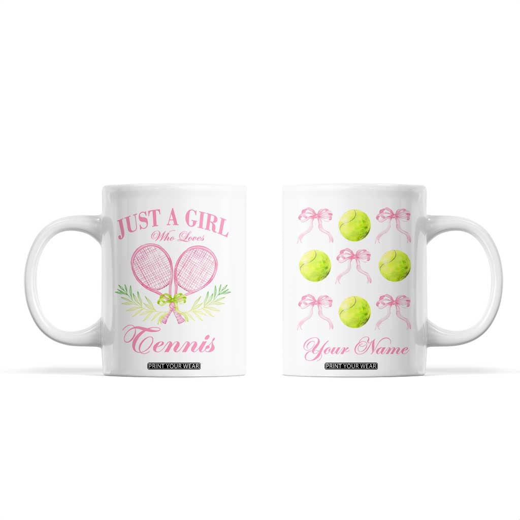 Personalized Tennis Player Coffee Mug Custom Name Just A Girl Who Loves Tennis TB09 White Print Your Wear