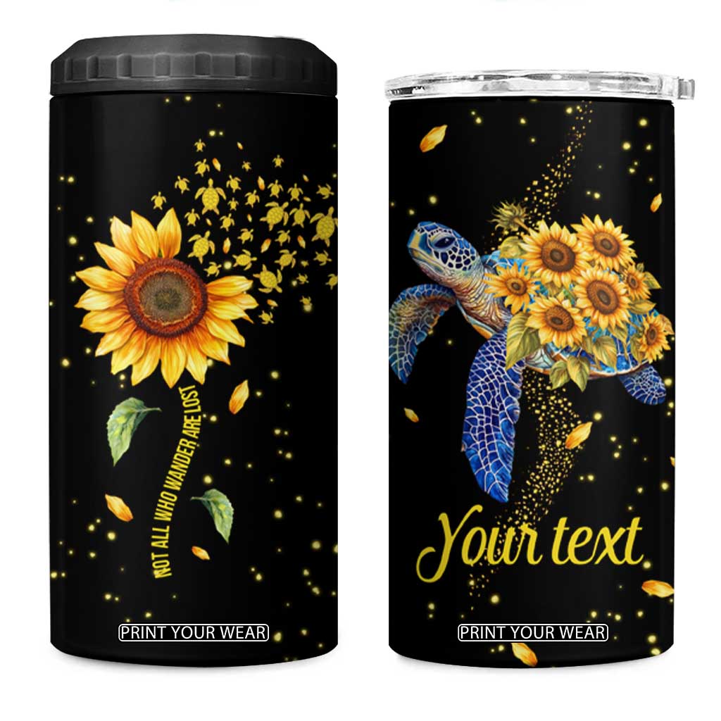 Personalized Turtle Quote 4 in 1 Can Cooler Tumbler Not All Who Wander Are Lost Design TS04 One Size: 16 oz Multicolor Print Your Wear