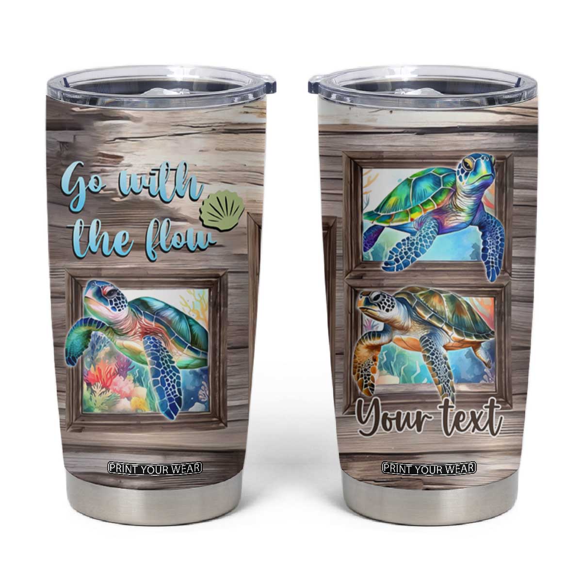 Personalized Turtle Quote Tumbler Cup Go With The Flow Relaxed Style TS04 Multicolor Print Your Wear