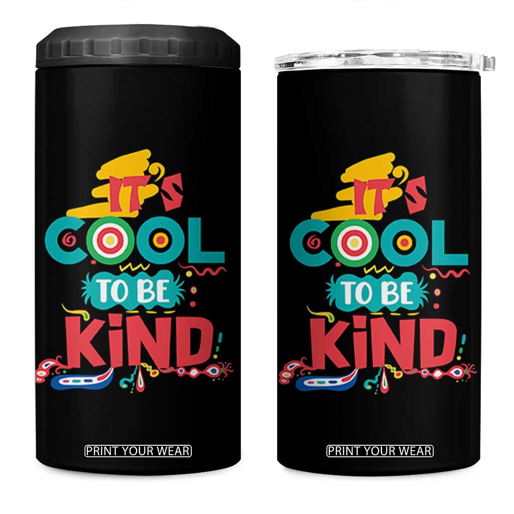 Pink Shirt Day 4 in 1 Can Cooler Tumbler It's Cool To Be Kind Anti Bullying Choose Kindness TS02 One Size: 16 oz Black Print Your Wear