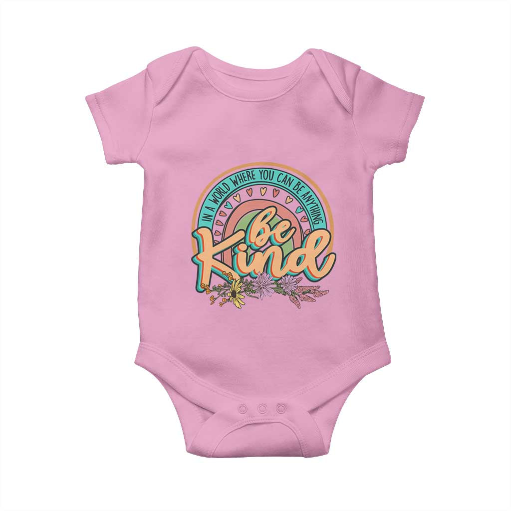 Pink Shirt Day Baby Onesie In A World Where You Can Be Anything Be Kind Rainbow Choose Kindness TS02 Light Pink Print Your Wear