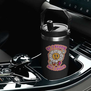 Pink Shirt Day Flip Straw Tumbler Be A Buddy Not A Bully Anti Bullying Funny Wordplay TS02 Print Your Wear