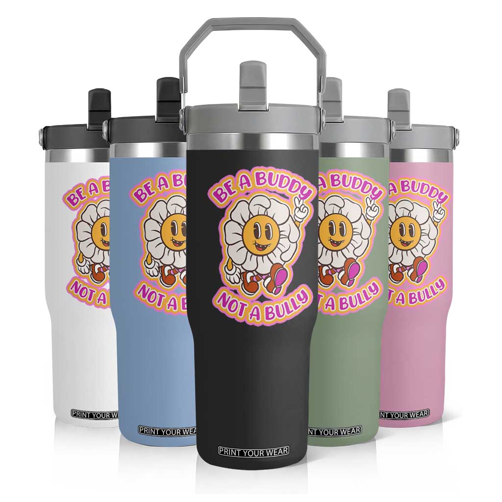Pink Shirt Day Flip Straw Tumbler Be A Buddy Not A Bully Anti Bullying Funny Wordplay TS02 Print Your Wear