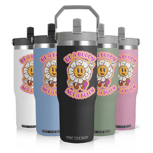 Pink Shirt Day Flip Straw Tumbler Be A Buddy Not A Bully Anti Bullying Funny Wordplay TS02 Print Your Wear