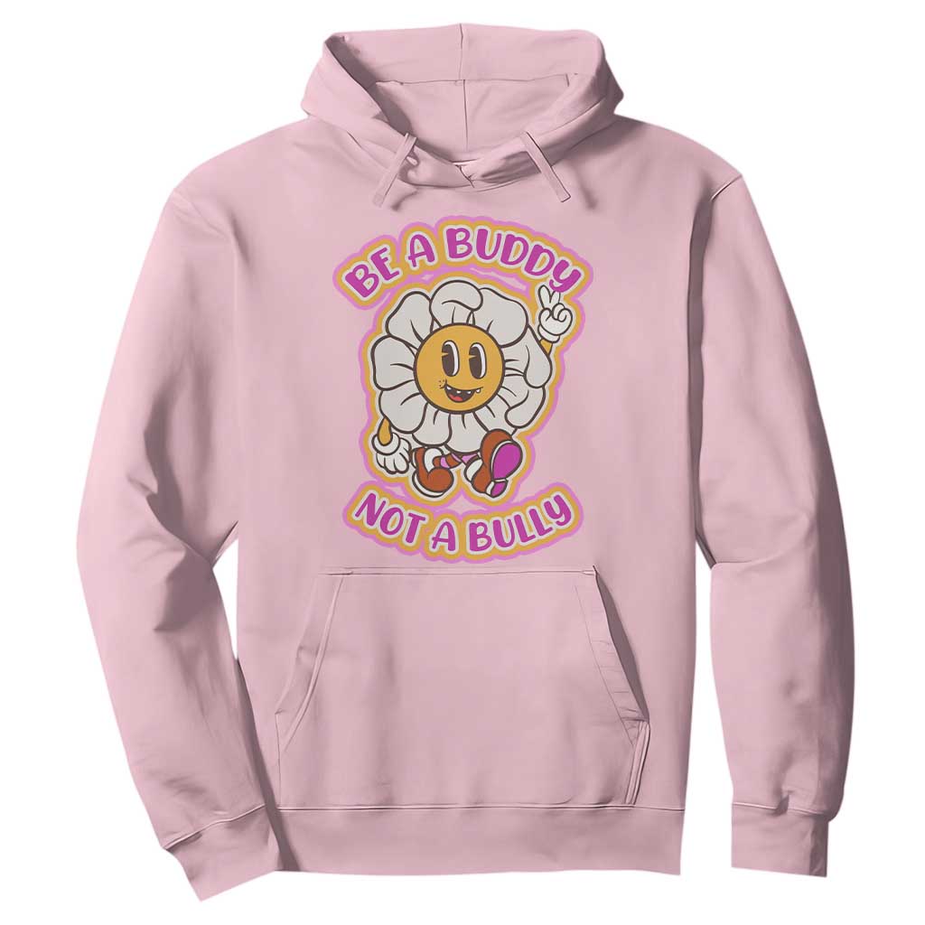 Pink Shirt Day Hoodie Be A Buddy Not A Bully Anti Bullying Funny Wordplay TS02 Light Pink Print Your Wear