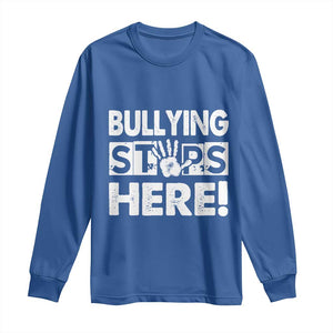 Pink Shirt Day Long Sleeve Shirt Bullying Stops Here Stand Up To Bullies TS02 Royal Blue Print Your Wear