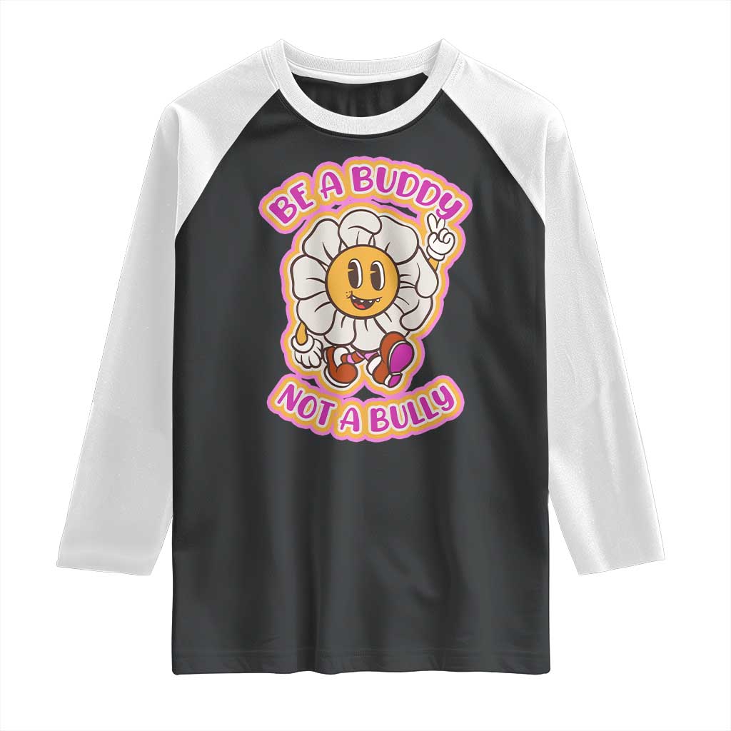 Pink Shirt Day Raglan Shirt Be A Buddy Not A Bully Anti Bullying Funny Wordplay TS02 Black White Print Your Wear