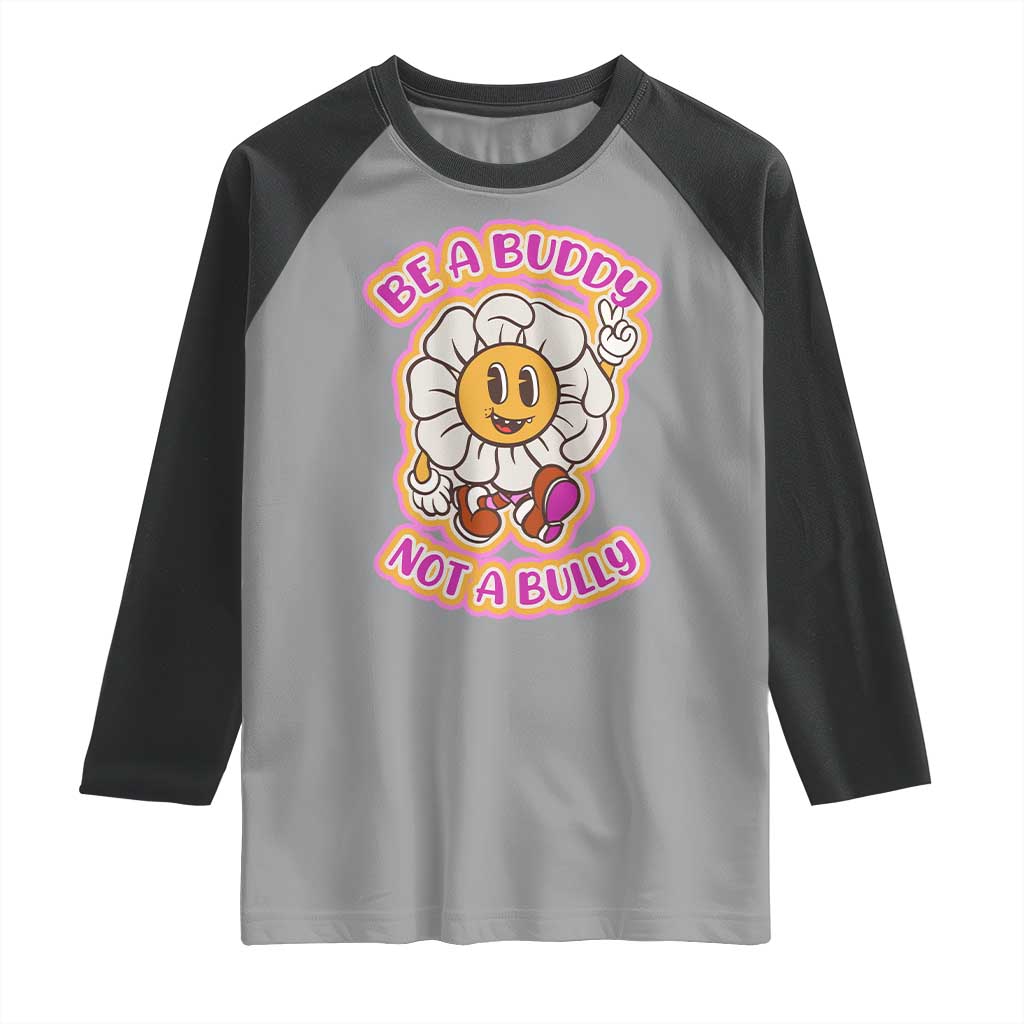 Pink Shirt Day Raglan Shirt Be A Buddy Not A Bully Anti Bullying Funny Wordplay TS02 Sport Gray Black Print Your Wear