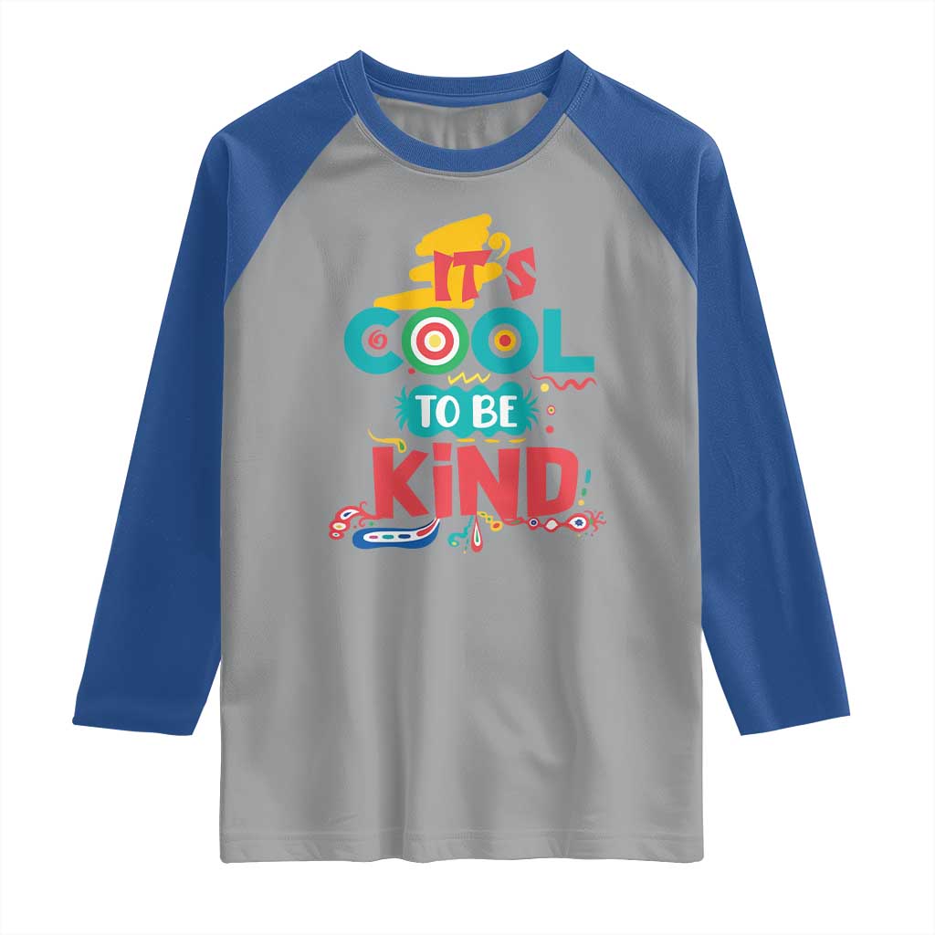 Pink Shirt Day Raglan Shirt It's Cool To Be Kind Anti Bullying Choose Kindness TS02 Sport Gray Royal Print Your Wear