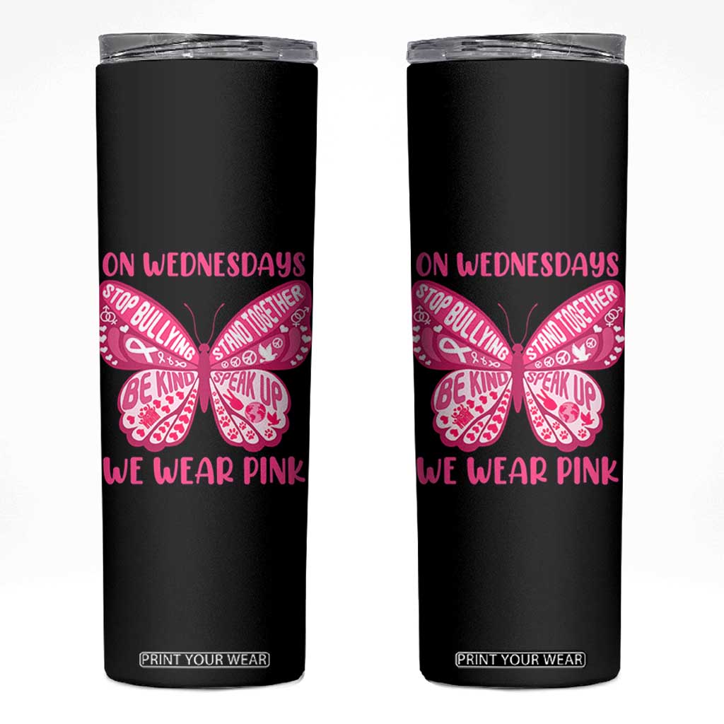 Pink Shirt Day Skinny Tumbler On Wednesdays We Wear Pink Anti Bullying Butterfly TS02 Black Print Your Wear