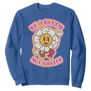 Pink Shirt Day Sweatshirt Be A Buddy Not A Bully Anti Bullying Funny Wordplay TS02 Royal Blue Print Your Wear