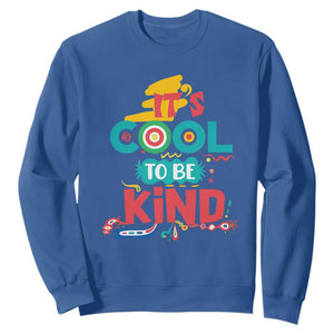 Pink Shirt Day Sweatshirt It's Cool To Be Kind Anti Bullying Choose Kindness TS02 Royal Blue Print Your Wear