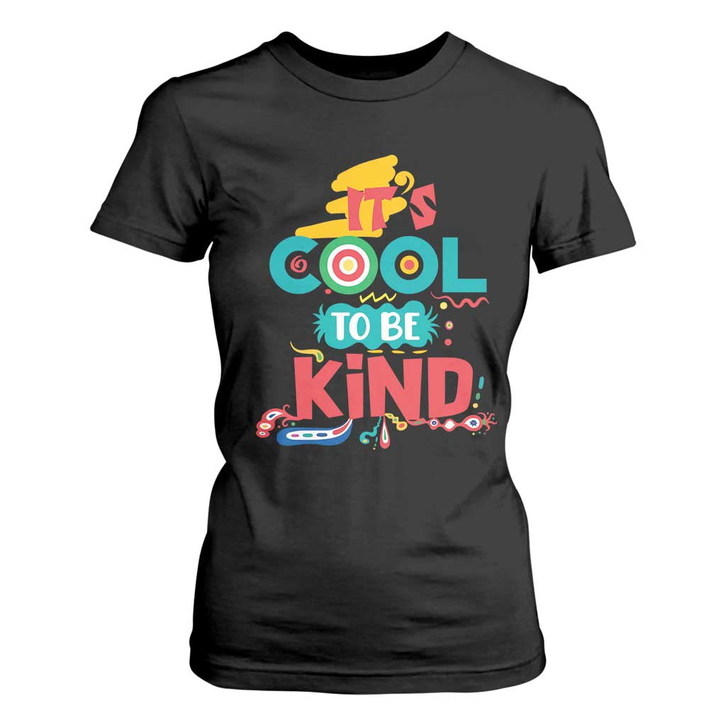 Pink Shirt Day T Shirt For Women It's Cool To Be Kind Anti Bullying Choose Kindness TS02 Black Print Your Wear