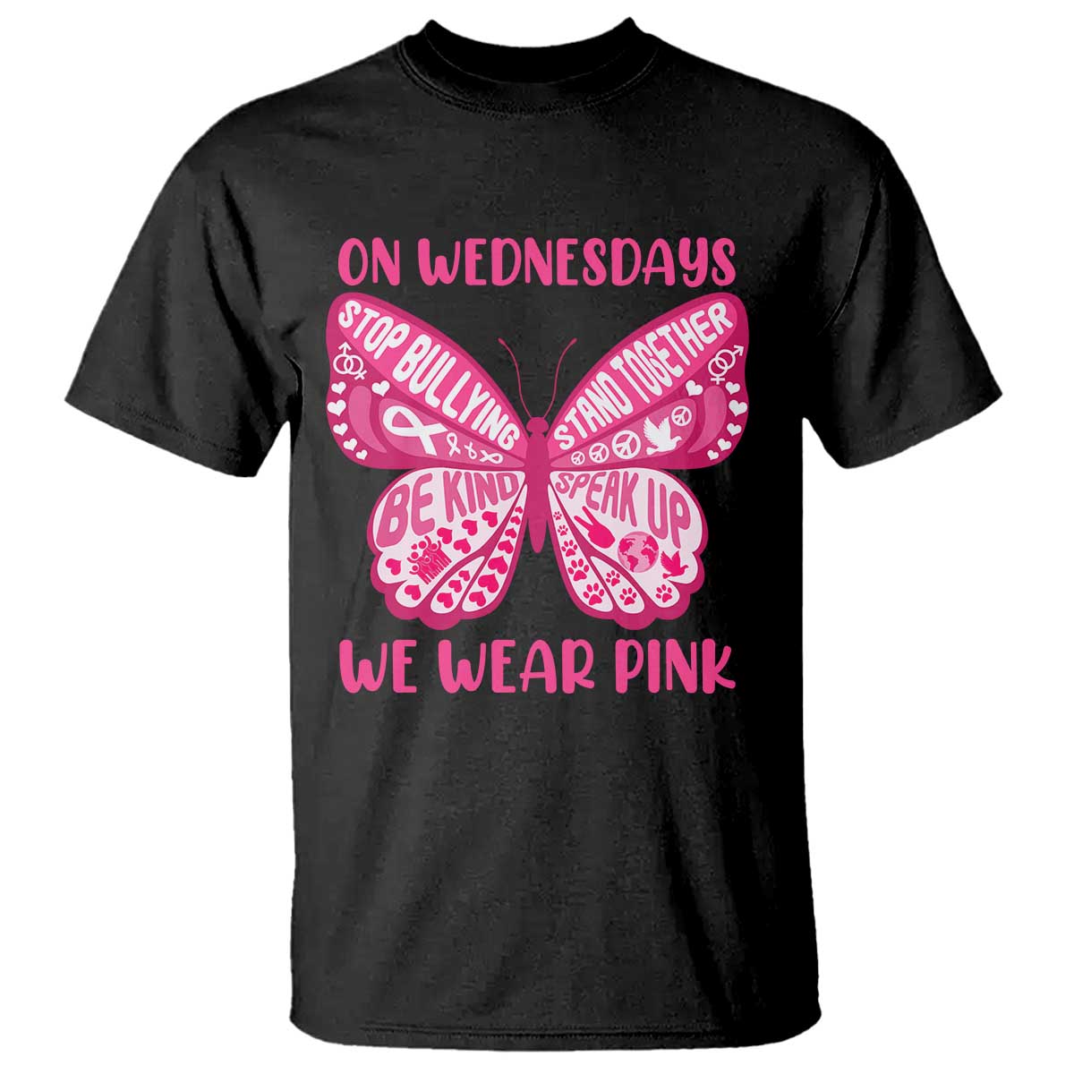 Pink Shirt Day T Shirt On Wednesdays We Wear Pink Anti Bullying Butterfly TS02 Black Print Your Wear