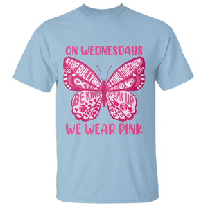 Pink Shirt Day T Shirt On Wednesdays We Wear Pink Anti Bullying Butterfly TS02 Light Blue Print Your Wear