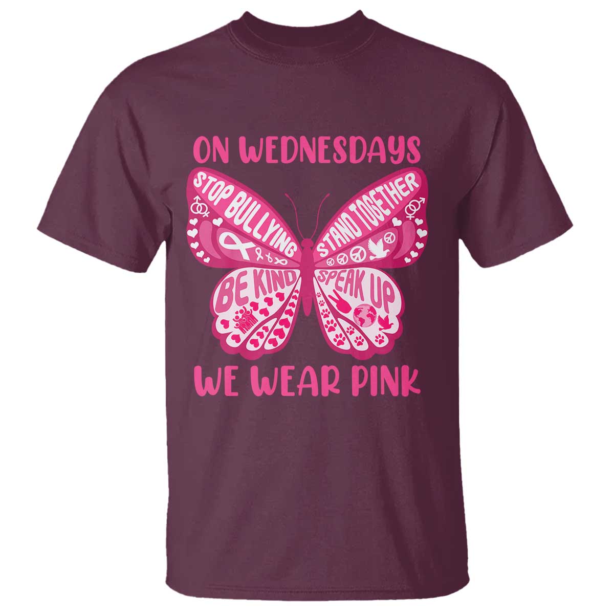 Pink Shirt Day T Shirt On Wednesdays We Wear Pink Anti Bullying Butterfly TS02 Maroon Print Your Wear