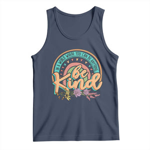 Pink Shirt Day Tank Top In A World Where You Can Be Anything Be Kind Rainbow Choose Kindness TS02 Navy Print Your Wear