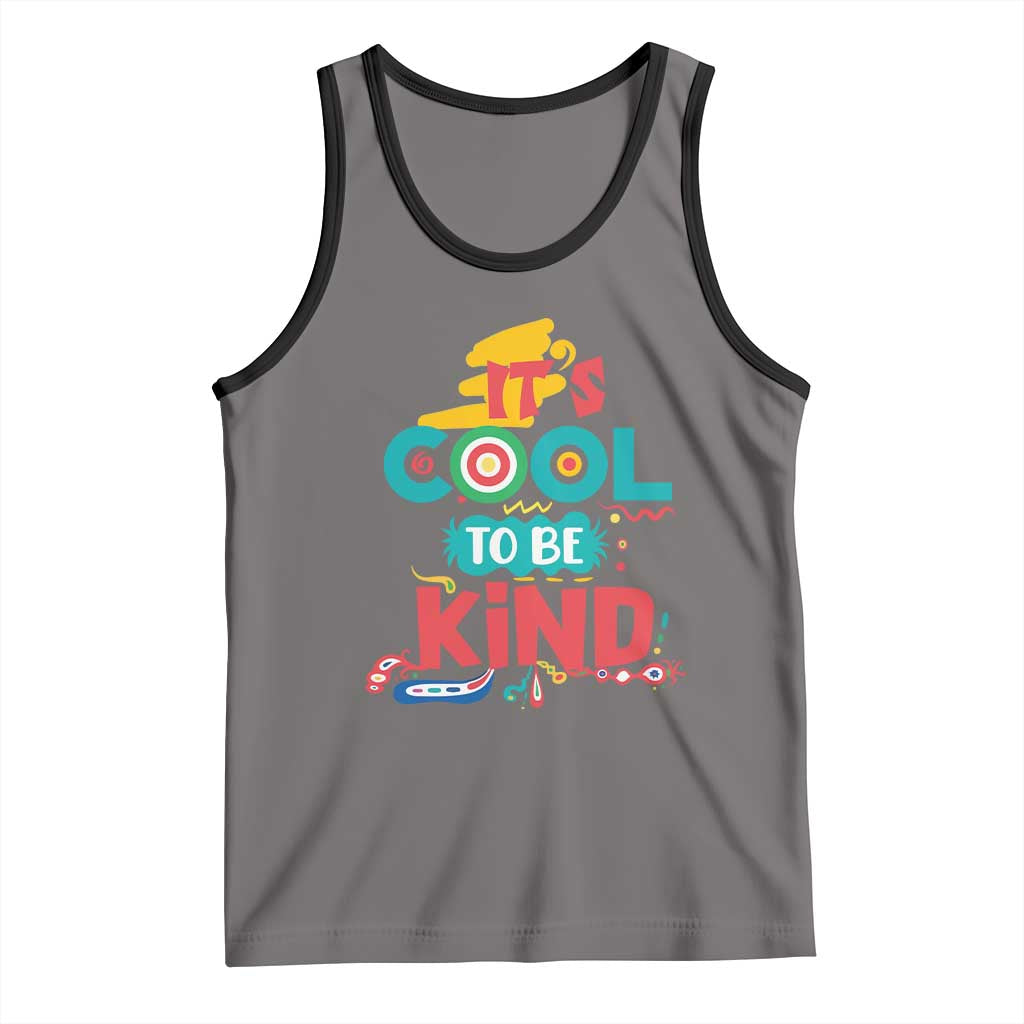 Pink Shirt Day Tank Top It's Cool To Be Kind Anti Bullying Choose Kindness TS02 Deep Heather Black Print Your Wear