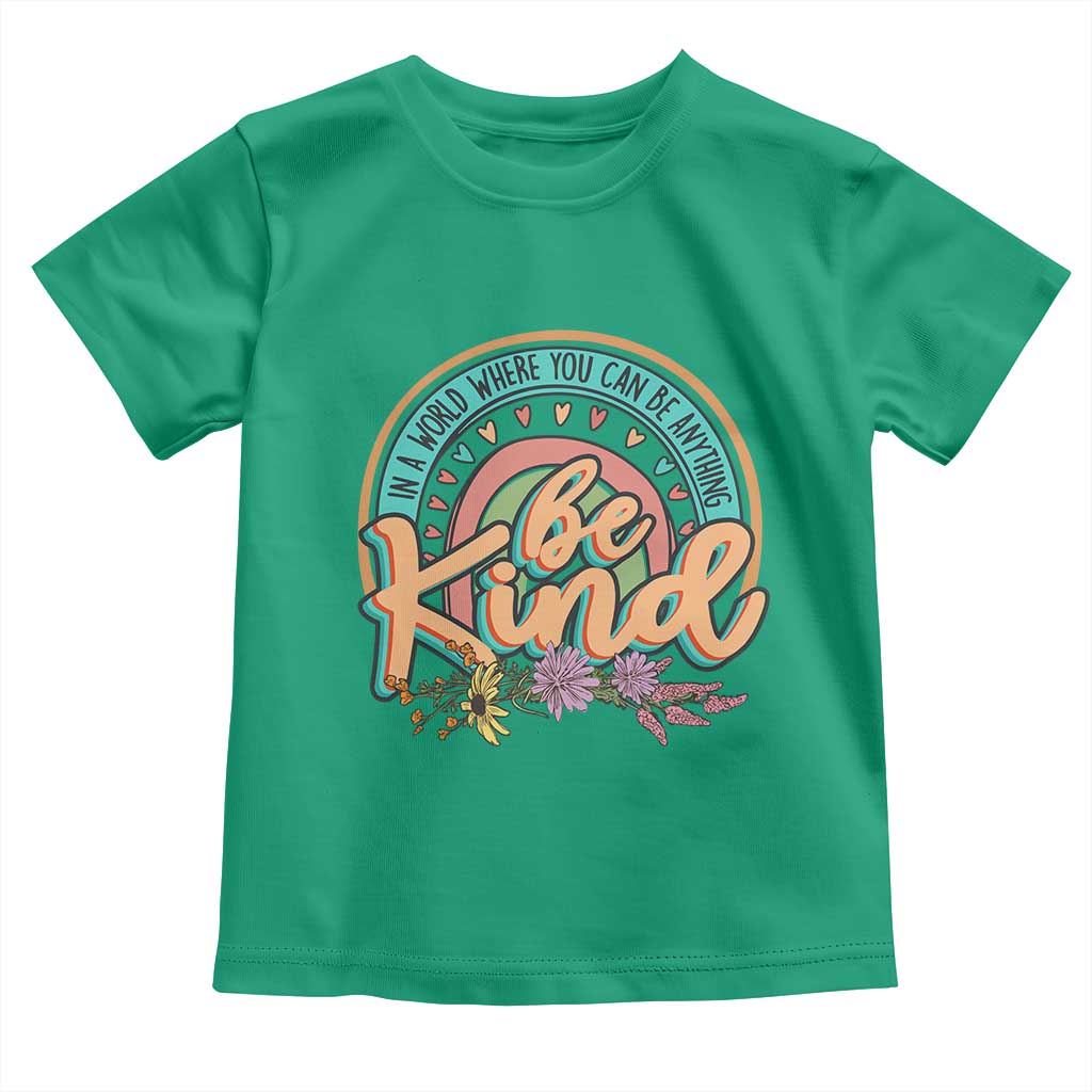 Pink Shirt Day Toddler T Shirt In A World Where You Can Be Anything Be Kind Rainbow Choose Kindness TS02 Irish Green Print Your Wear
