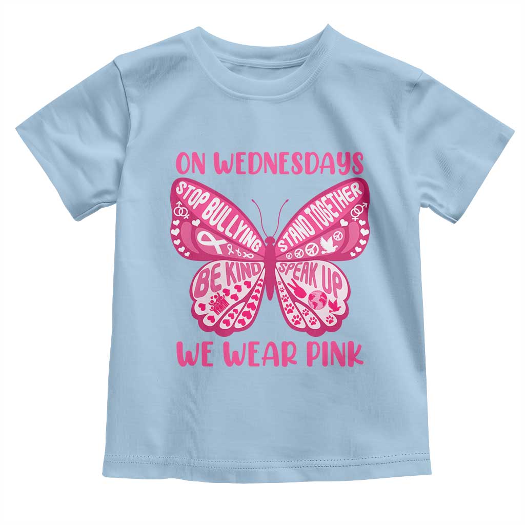 Pink Shirt Day Toddler T Shirt On Wednesdays We Wear Pink Anti Bullying Butterfly TS02 Light Blue Print Your Wear