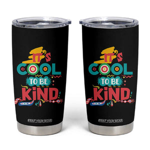 Pink Shirt Day Tumbler Cup It's Cool To Be Kind Anti Bullying Choose Kindness TS02 Black Print Your Wear
