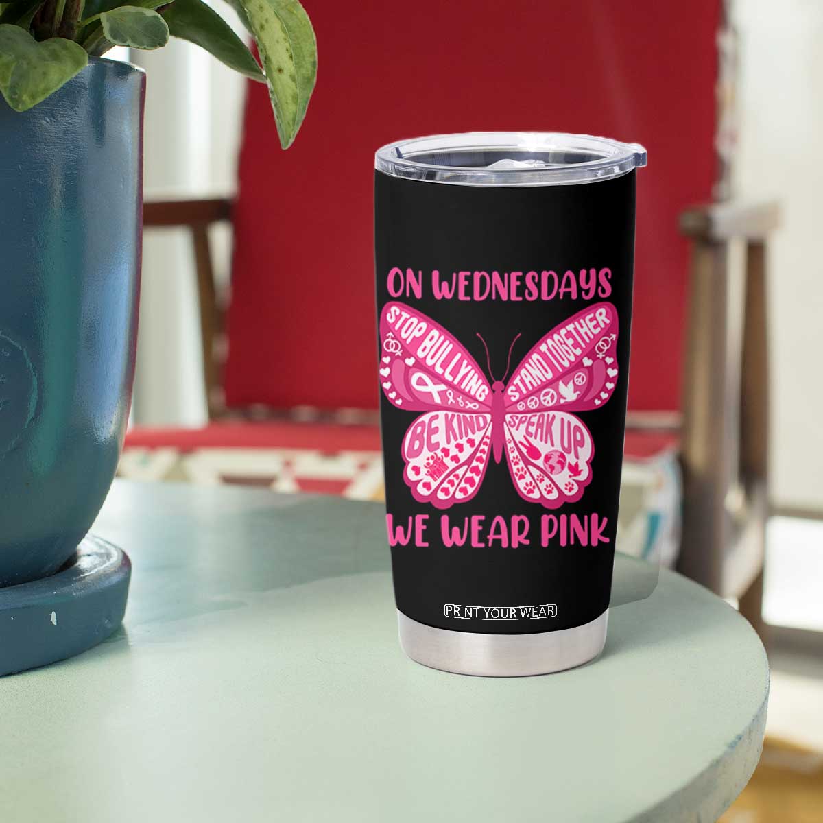 Pink Shirt Day Tumbler Cup On Wednesdays We Wear Pink Anti Bullying Butterfly TS02 Print Your Wear